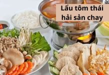 Lẩu tôm thái hải sản chay đơn giản, thanh đạm